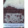 Reputed exporter of Viet Nam Round rice Japonica (Skype: anthony_quocanh/Phone: +84905209103)