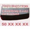 Toyota / Prado / Crown 4D60 Duplicable Chip 50xxx Car Key Transponder Chip