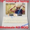 10 inch notebook laptop Android 4.1, VIA8850 CORTEX A9 1.5Ghz, 512MB/1GB DDR3, 4GB, 1024x600 Screen,